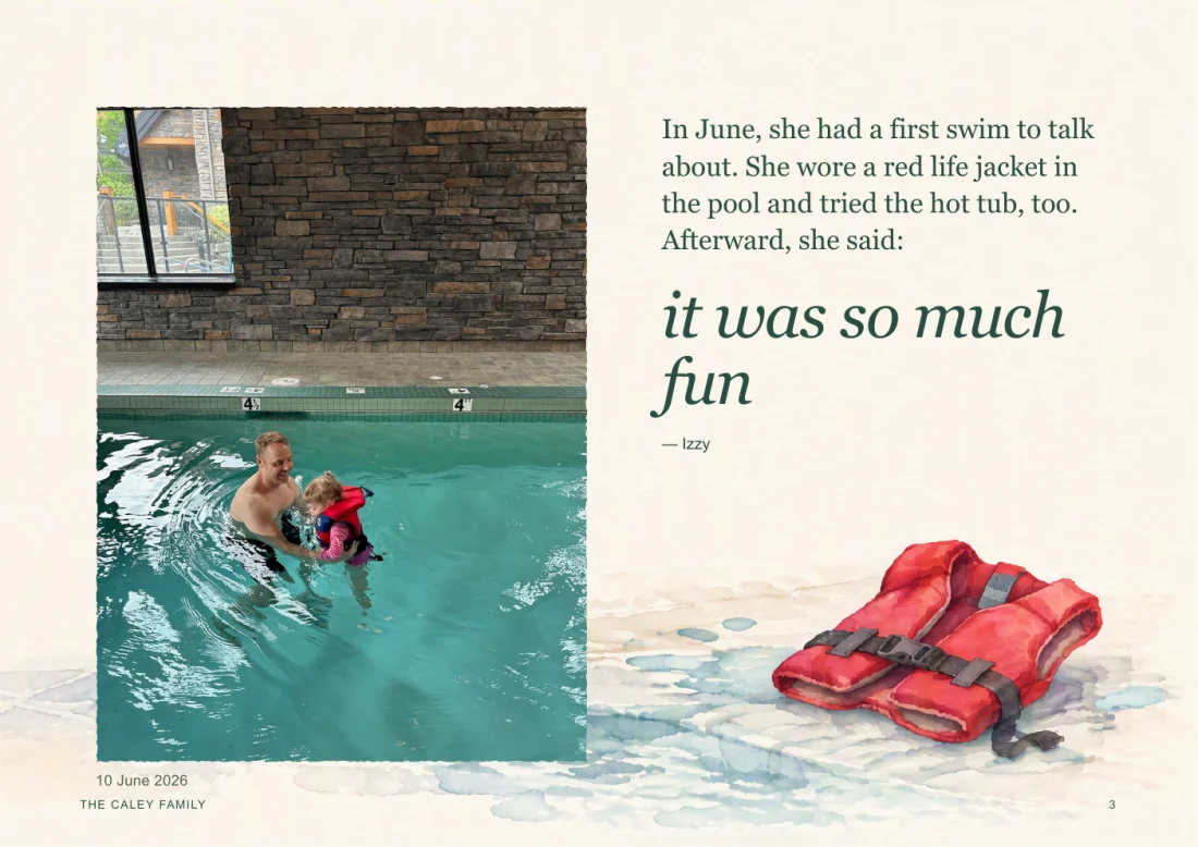 A page from Nicole’s summer chapter: a pool photo beside Izzy’s words, it was so much fun, and a watercolor life jacket.